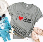 I Love Social Distancing T-shirt - Image 3