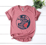 You Can Save The World T-shirt - Image 5