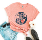 You Can Save The World T-shirt - Image 6