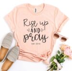 Rise Up And Pray Luke 22:46 T-shirt - Image 3