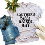 Southern Belle Raisin’ Hell T-shirt - Image 2