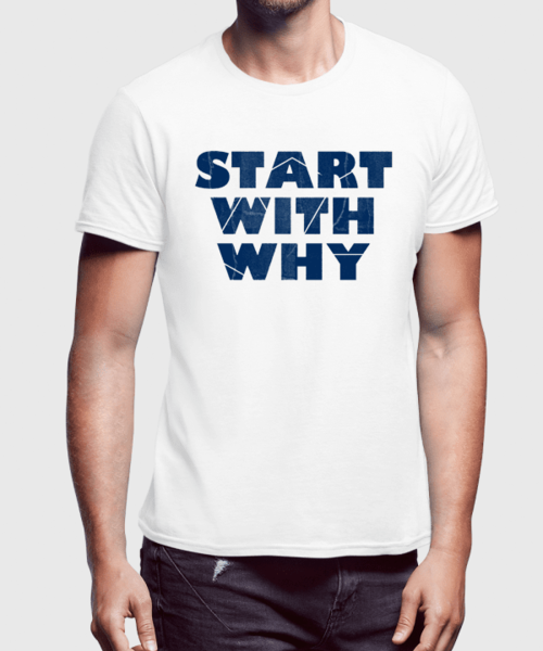Start With Why Half Sleeves T-shirt